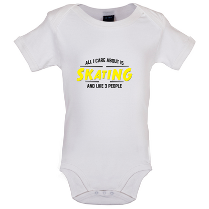All I Care About Is Skating Baby T Shirt