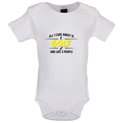 All I Care About Is Golf Baby T Shirt