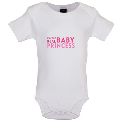 I'm The Real Baby Princess Baby T Shirt