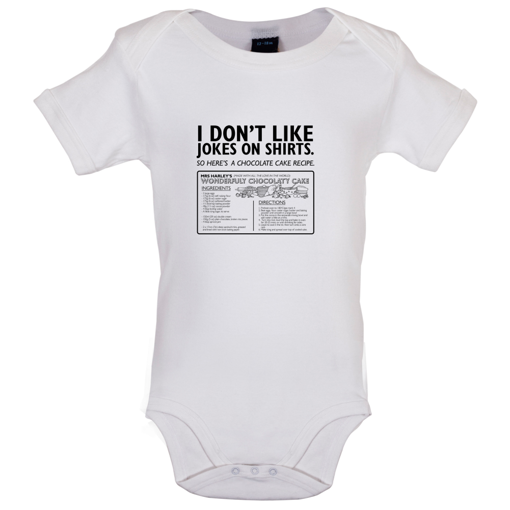 Don't Like Jokes Here's A Cake Recipe Baby T Shirt