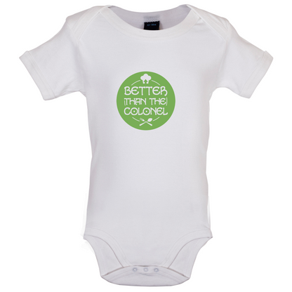 Better Than Colonel Baby T Shirt