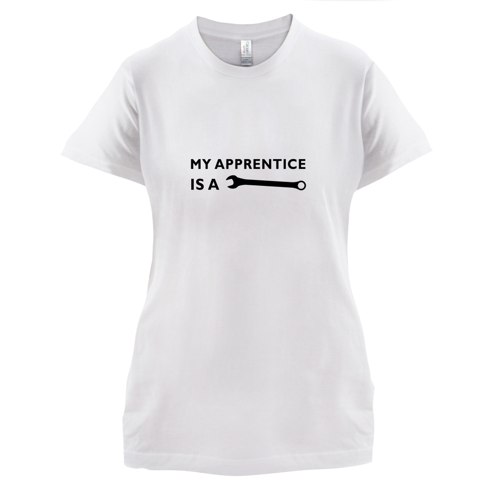 My Apprentice Is A Tool T Shirt