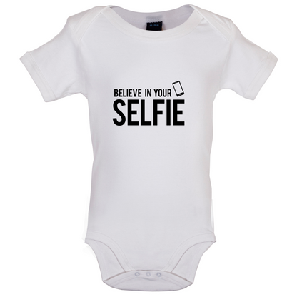 Believe In Your Selfie Baby T Shirt