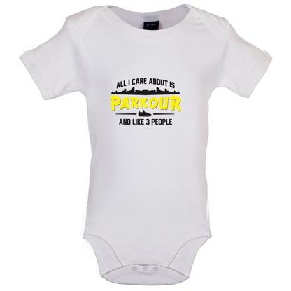 All I Care About Is Parkour Baby T Shirt
