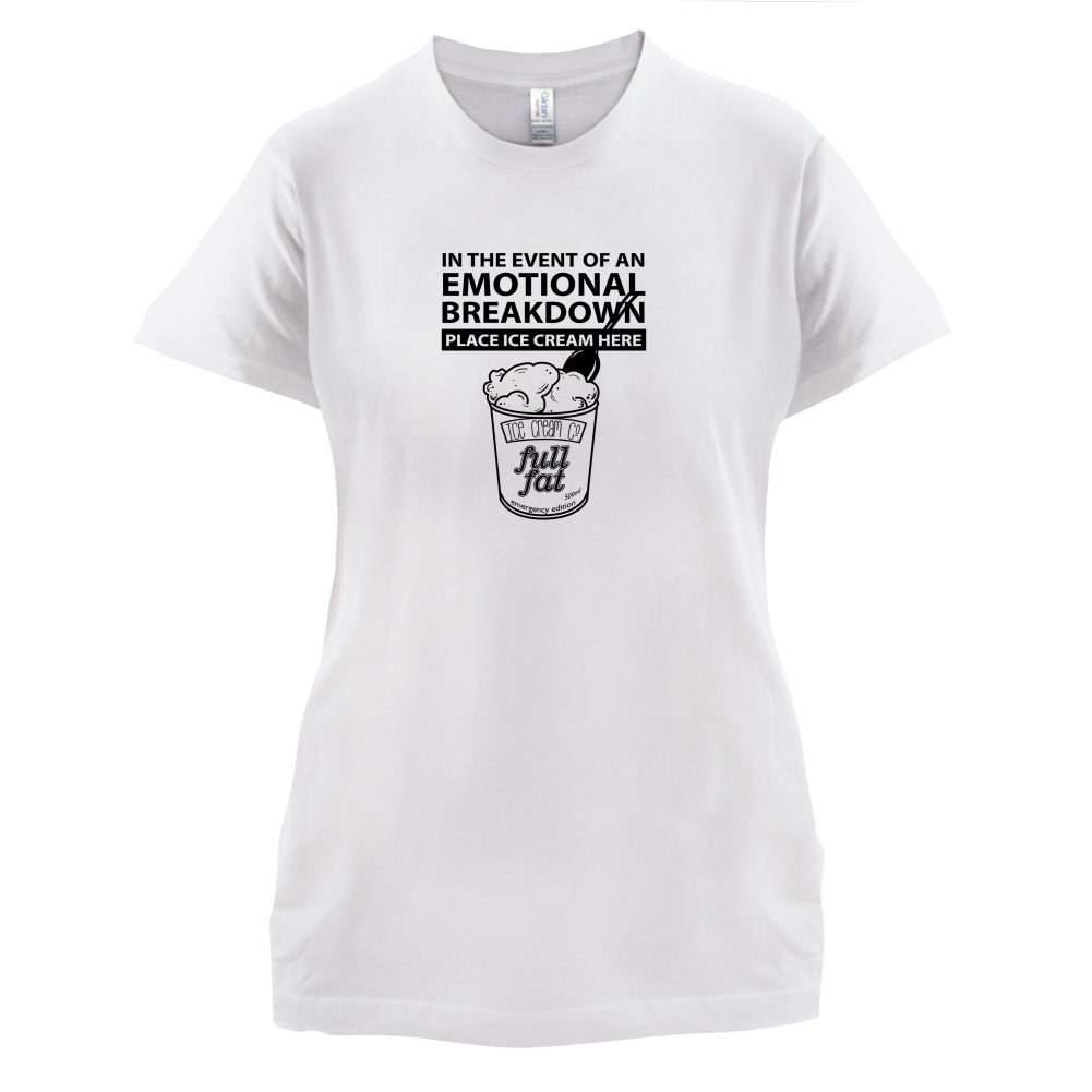 Emotional Breadown Place Ice Cream Here T Shirt