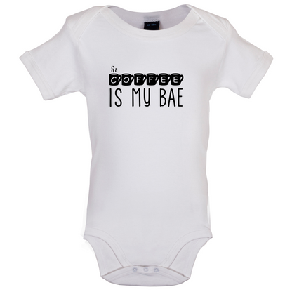 Coffee Is My Bae Baby T Shirt