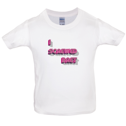 I Screwed Bret Kids T Shirt
