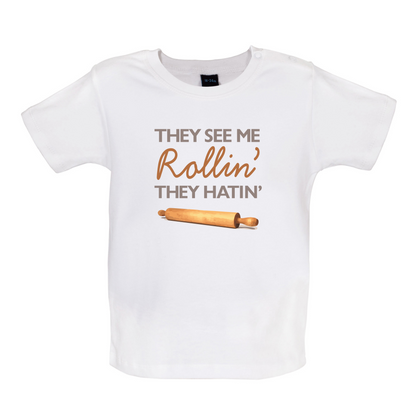They See Me Rollin' Baby T Shirt