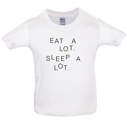 Eat A Lot Sleep A Lot Kids T Shirt