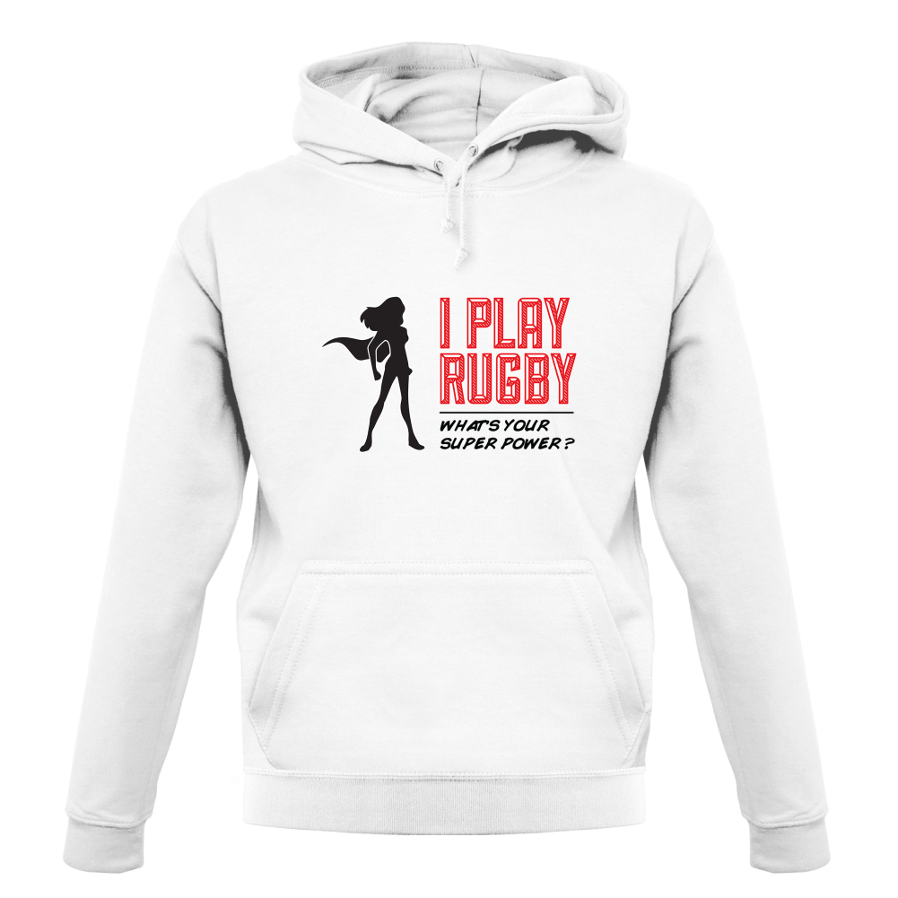 I Play Rugby Whats Your Super Power FEMALE Design T Shirt
