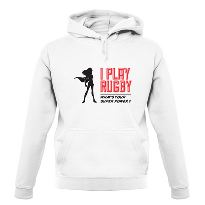 I Play Rugby Whats Your Super Power FEMALE Design T Shirt