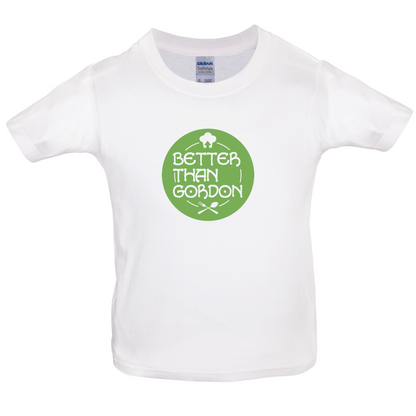 Better Than Gordon Kids T Shirt