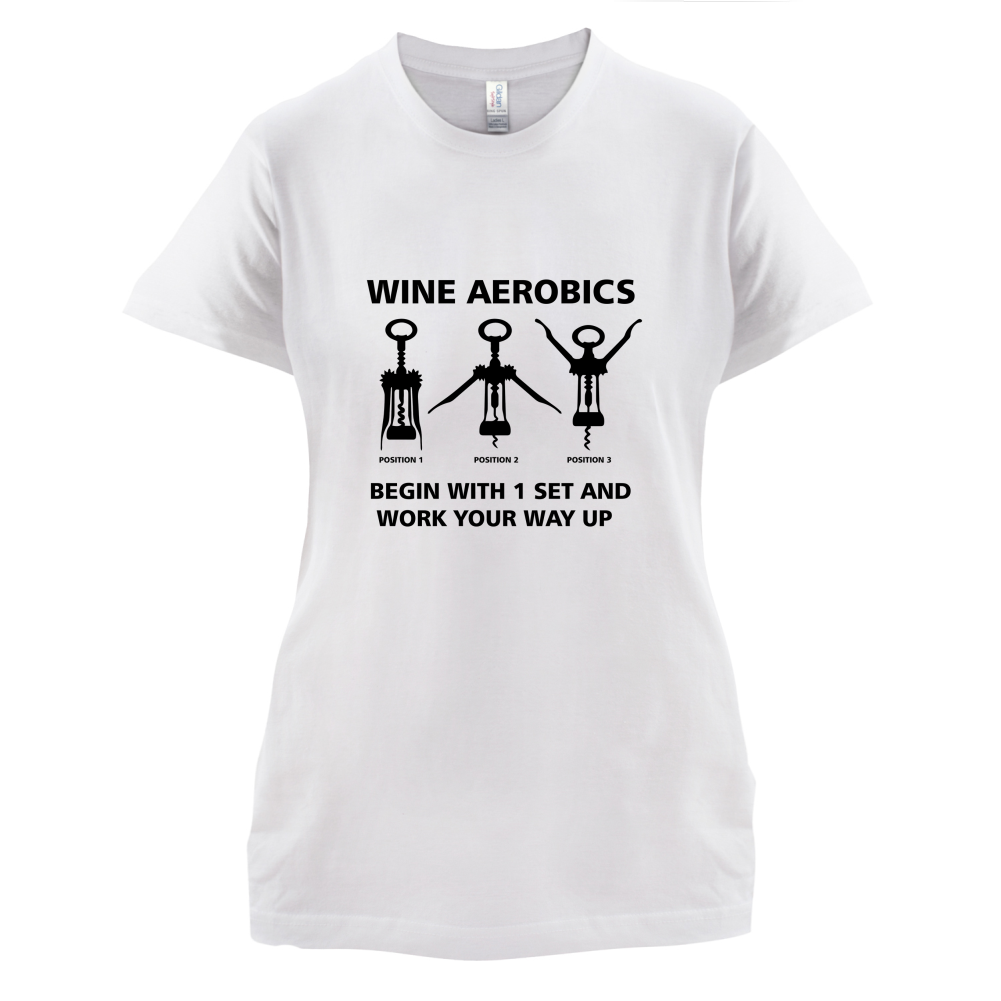 Wine Aerobics T Shirt