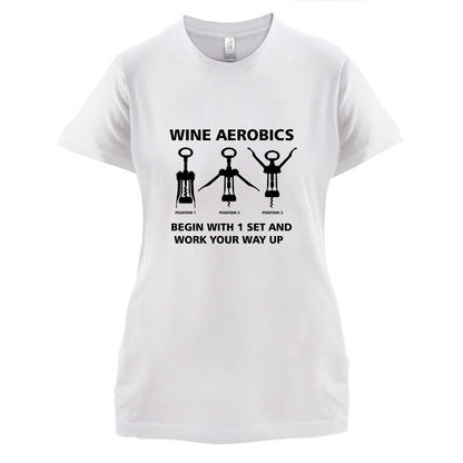 Wine Aerobics T Shirt