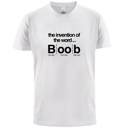 Invention Of Boob T Shirt