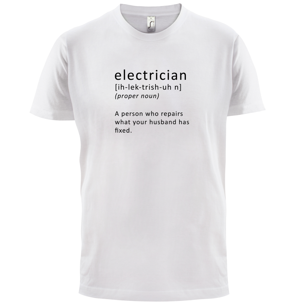 Electrician Who Repairs T Shirt