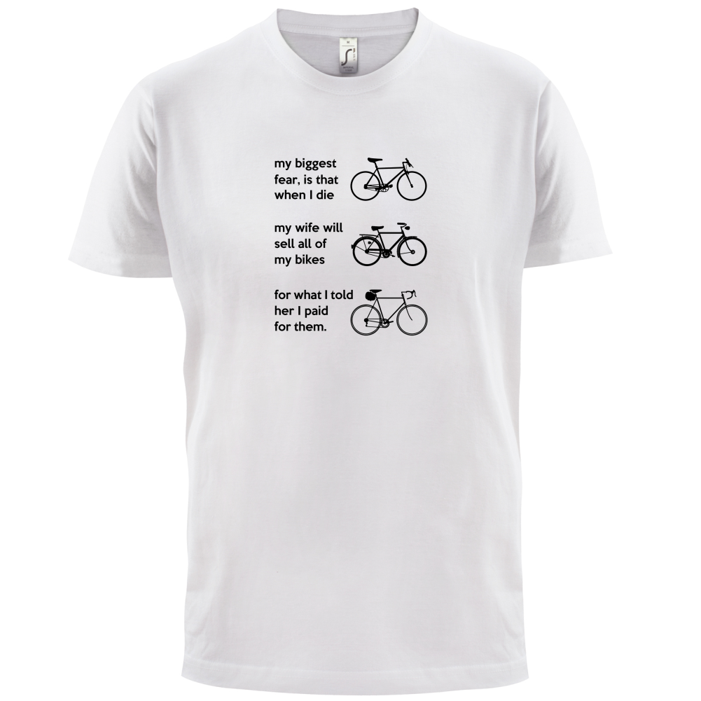 Wife Will Sell All Of My Bikes T Shirt