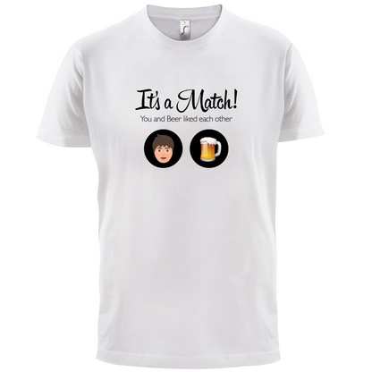 It's A Match Beer T Shirt