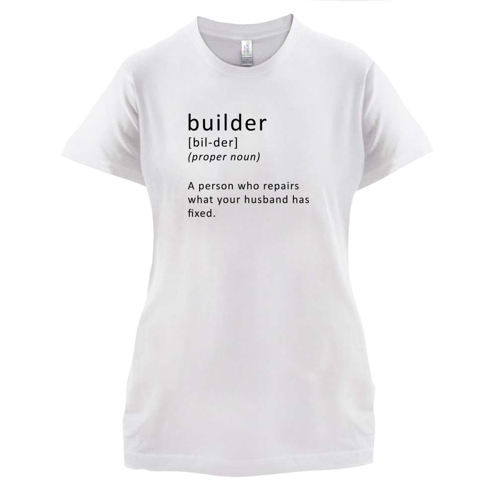 Builder Who Repairs T Shirt