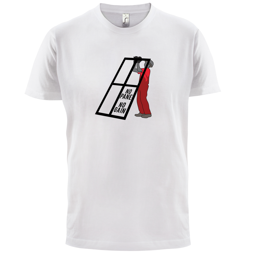 No Pane No Gain T Shirt