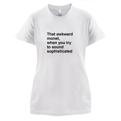 That Awkward Monet T Shirt