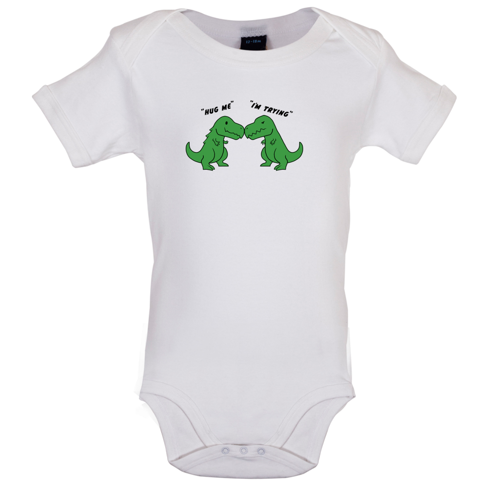 Hug Me - I'm Trying Baby T Shirt