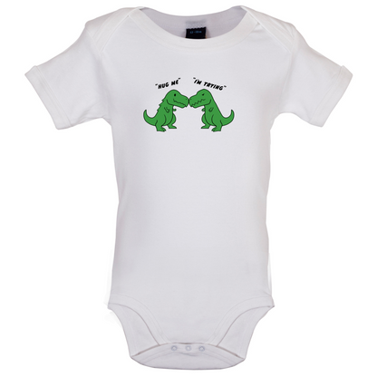 Hug Me - I'm Trying Baby T Shirt