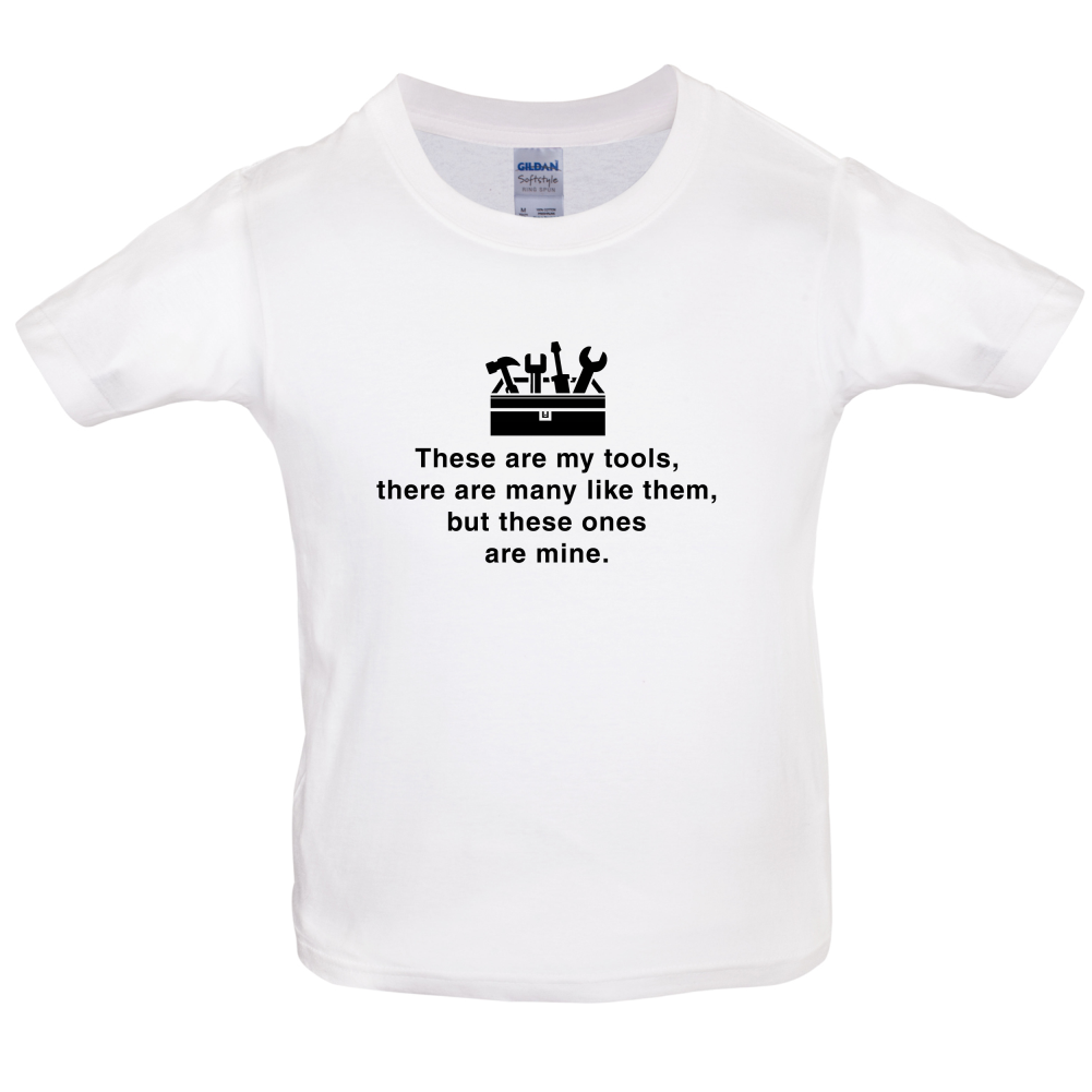 These Are My Tools Kids T Shirt