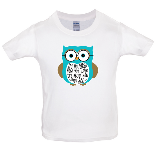 It's Not About How You Look Kids T Shirt