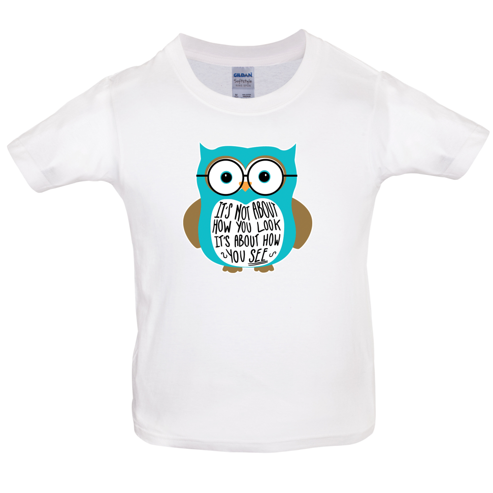 It's Not About How You Look Kids T Shirt