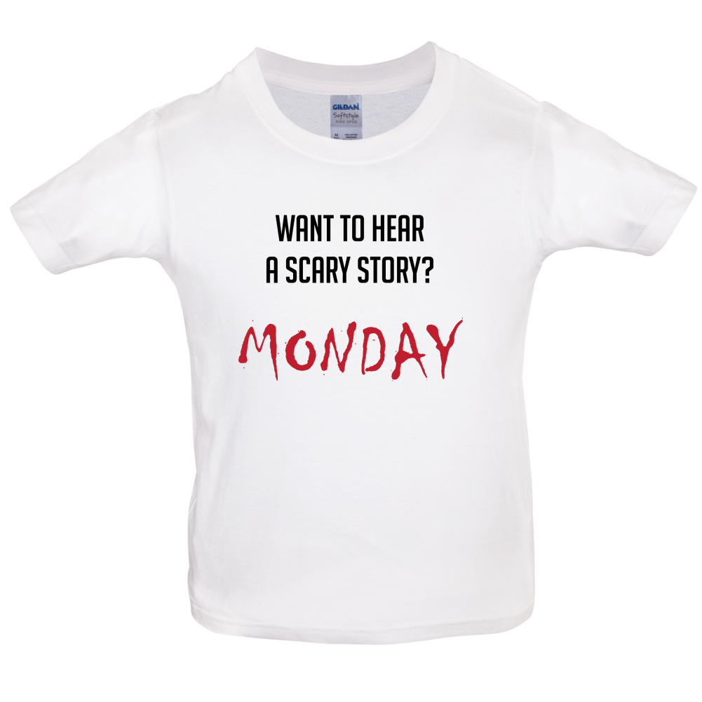 Scary Story, Monday Kids T Shirt