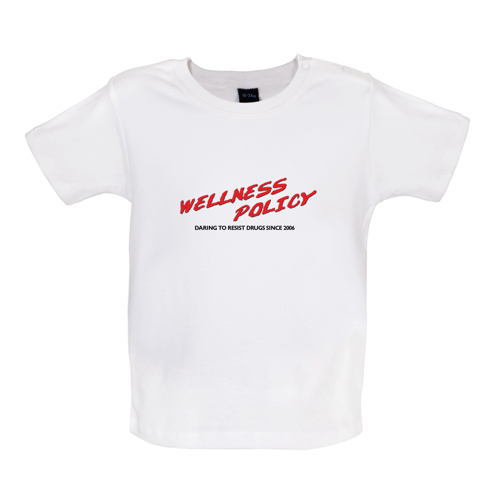 Wellness Policy Baby T Shirt