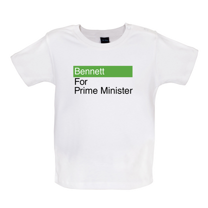 Bennett for Prime Minister Baby T Shirt