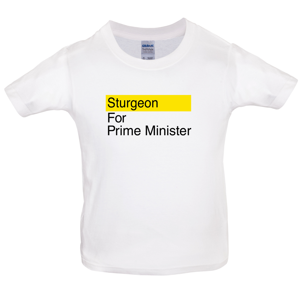 Sturgeon for Prime Minister Kids T Shirt