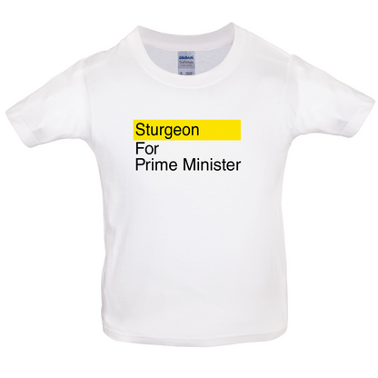 Sturgeon for Prime Minister Kids T Shirt