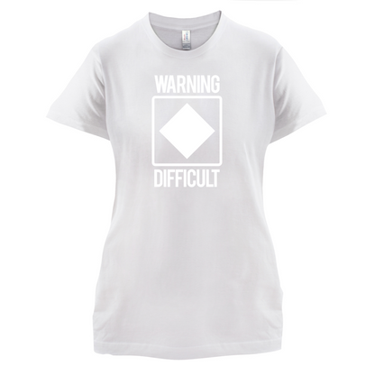 Warning Difficult T Shirt