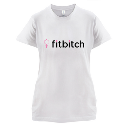Fit Bitch T Shirt