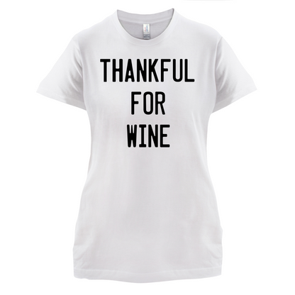 Thankful For Wine T Shirt