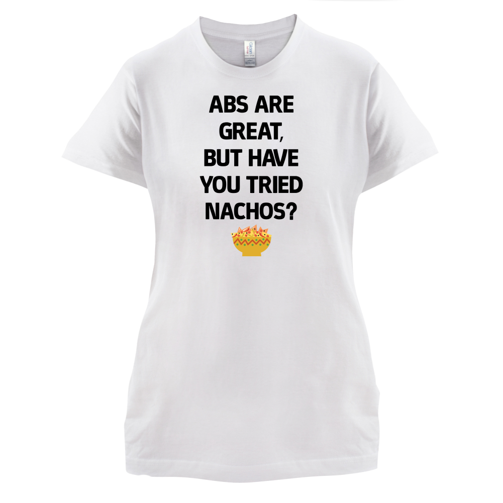 Abs Are Great, Nacho's T Shirt
