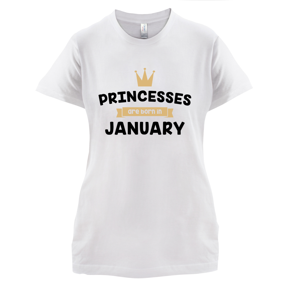 Princesses Are Born In January T Shirt
