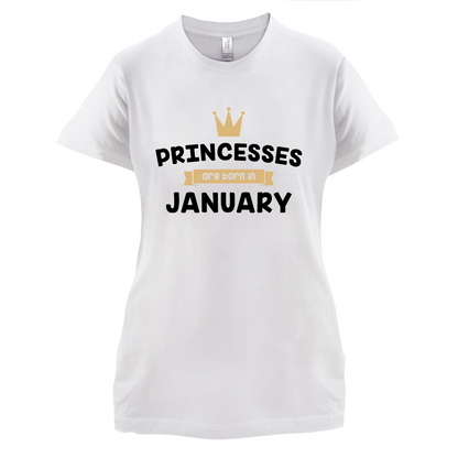 Princesses Are Born In January T Shirt