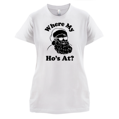 Where My Ho's At T Shirt