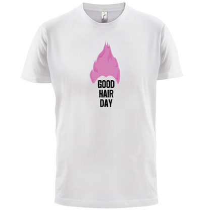 Good Hair Day T Shirt