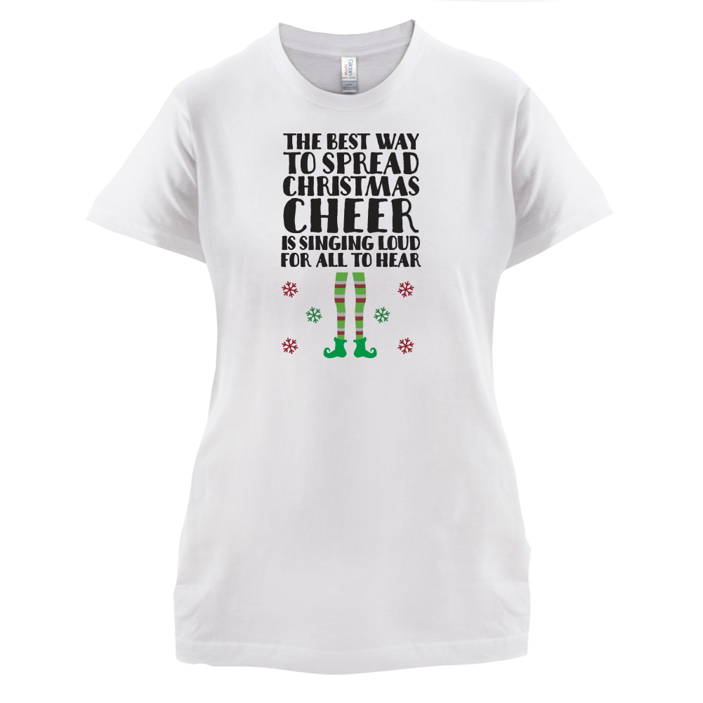 Spread Xmas Cheer, For All To Hear T Shirt