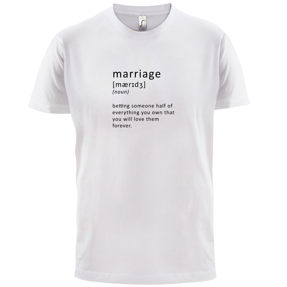 Funny Definition Marriage T Shirt