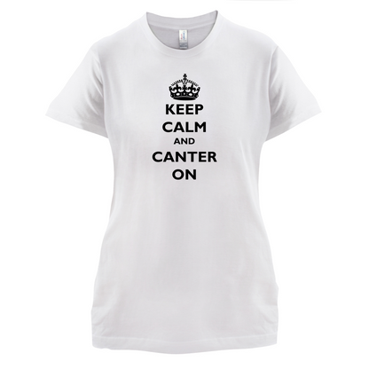Keep Calm And Canter On T Shirt