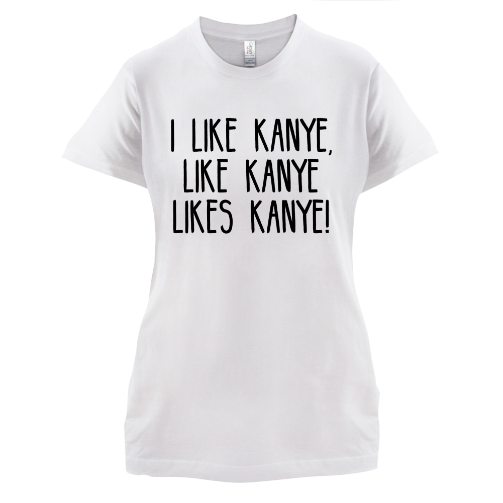 I like Kanye T Shirt