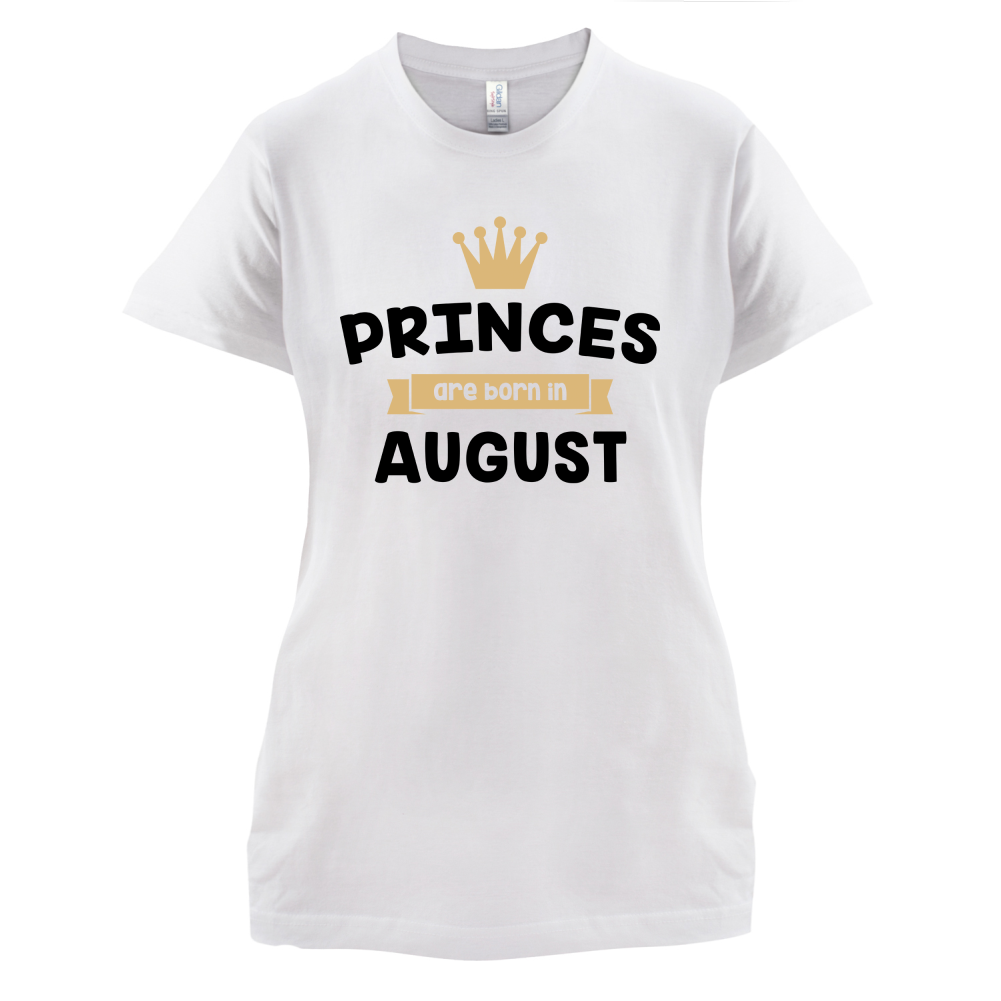 Princes Are Born In August T Shirt
