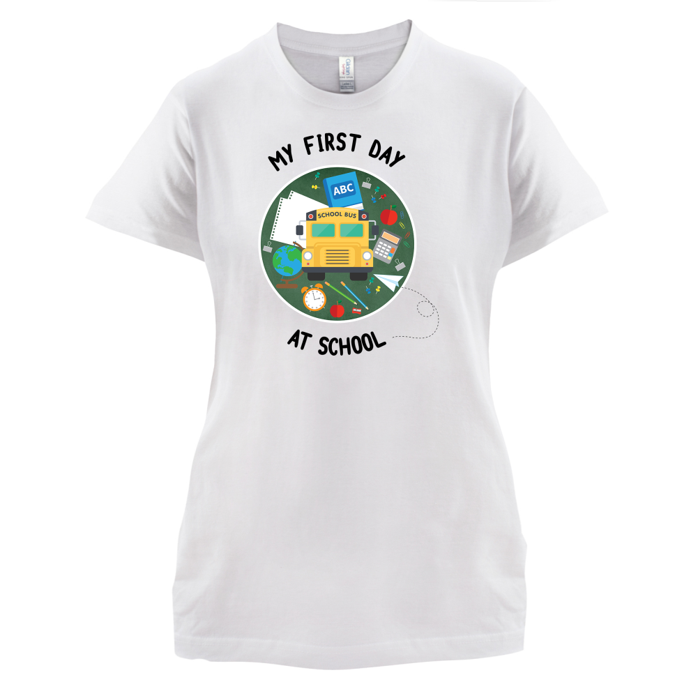 My First Day At School T Shirt