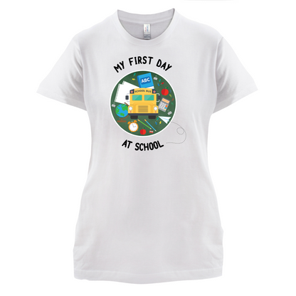 My First Day At School T Shirt